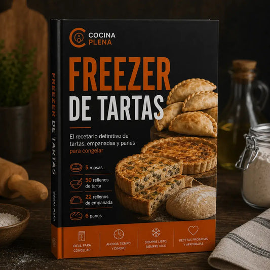 Freezer de Tartas: El recetario definitivo de tartas, empanadas y panes para congelar
